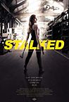 Nonton Film Stalked 2019 HardSub
