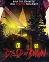 Nonton Film Dead by Dawn 2020 HardSub