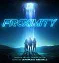 Nonton Film Proximity 2020 HardSub