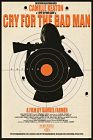 Nonton Film Cry for the Bad Man 2020 HardSub