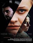 Nonton Film How You Look at Me 2020 HardSub