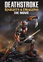 Nonton Film Deathstroke Knights And Dragons 2020 HardSub