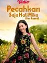 Nonton Film Indo Pecahkan Saja Hati Mika Biar Ramai 2020