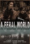 Movie A Feral World 2020
