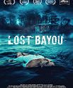 Nonton Film Lost Bayou 2019 HardSub