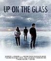 Nonton Film Up on the Glass 2020 HardSub