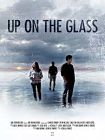 Nonton Film Up on the Glass 2020 HardSub