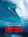 Nonton Film Zombie Tidal Wave 2019 HardSub