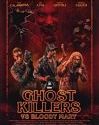 Ghost Killers VS Bloody Mary 2018