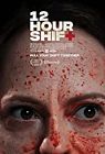 Nonton Film 12 Hour Shift 2020