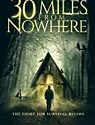 30 Miles from Nowhere 2019