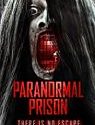 Paranormal Prison 2021