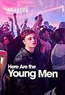 Here Are the Young Men 2021