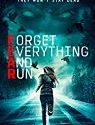 Forget Everything and Run 2021