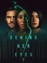 Serial Barat Behind Her Eyes Season 1  2021