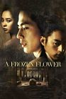 A Frozen Flower 2008