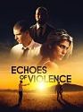 Echoes of Violence 2021