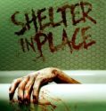 Shelter in Place 2021