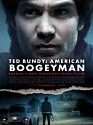 Ted Bundy American Boogeyman 2021