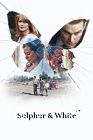 Sulphur and White 2020