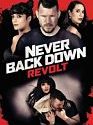 Never Back Down Revolt 2021