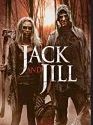The Legend of Jack and Jill 2021
