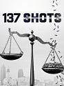137 Shots 2021