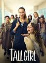 Tall Girl 2019