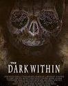 The Dark Within 2019