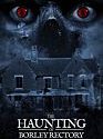 The Haunting of Borley Rectory 2019
