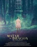 To Kill the Dragon 2019