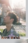 We Couldnt Become Adults 2021