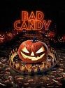 Bad Candy 2020