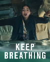 Serial barat Keep Breathing Season 1 2022 END