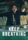 Serial barat Keep Breathing Season 1 2022 END