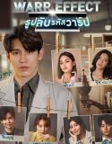 Drama Thailand The Warp Effect 2022 END