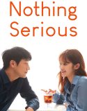 Nothing Serious 2021