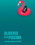 Oliverio Y La Piscina 2022