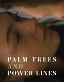 Palm Trees and Power Lines 2023
