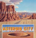 Asteroid City 2023