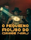 Big Nunus Little Heist 2023