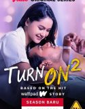 Drama Indonesia Turn On Season 2 2023