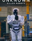 Unknown Killer Robots 2023