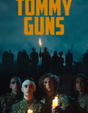Tommy Guns 2023
