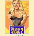 Vacation Friends 2 2023
