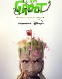 Serial Barat I Am Groot Season 2 2023 TAMAT