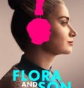Flora and Son 2023