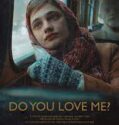 Do You Love Me 2023