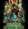 Onyx the Fortuitous and the Talisman of Souls 2023