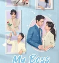Drama China My Boss 2024